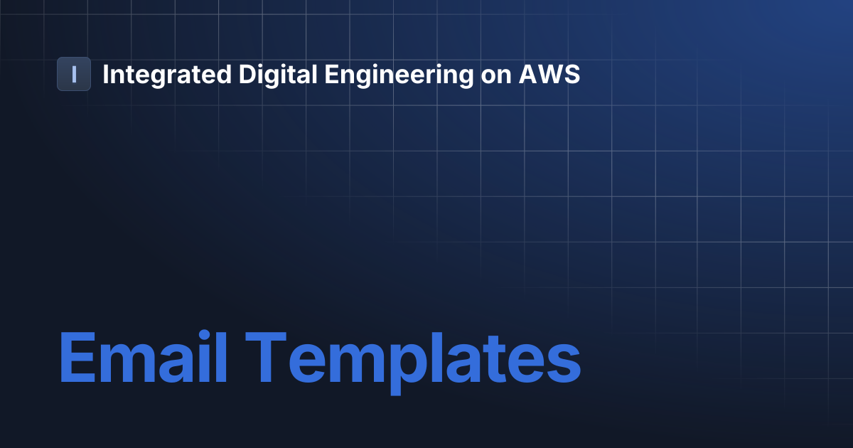 Email Templates | Integrated Digital Engineering on AWS